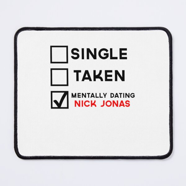 Item preview, Mentally Dating Nick Jonas designed and sold by RODNEYSMITHER.