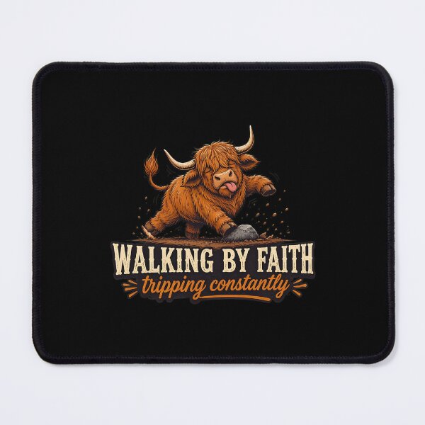 Item preview, Walking By Faith Tripping Constantly Funny Highland Cow designed and sold by felixpalette.