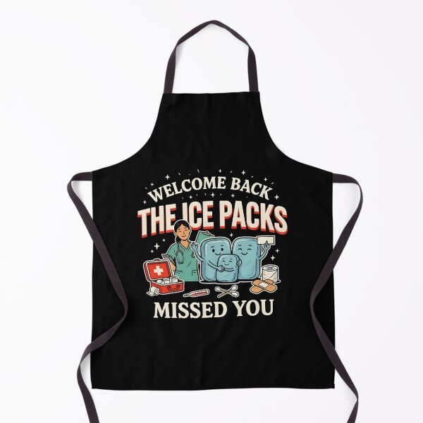 Item preview, Welcome Back The Ice Packs Missed You School Nurse designed and sold by Redgiant87x.