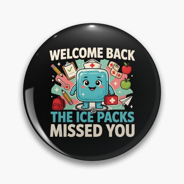 Item preview, Welcome Back The Ice Packs Missed You Funny School Nurse designed and sold by Redgiant87x.