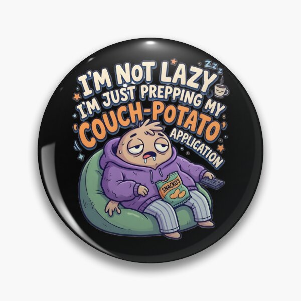 Item preview, Funny Couch Potato Application I'm Not Lazy Potato Humor designed and sold by MCV-Designs.