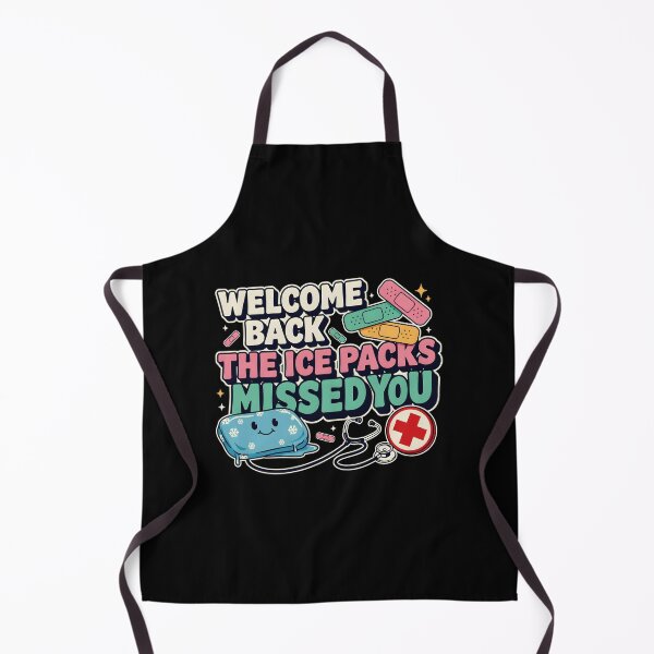 Item preview, Welcome Back The Ice Packs Missed You Nurse Humor designed and sold by Redgiant87x.