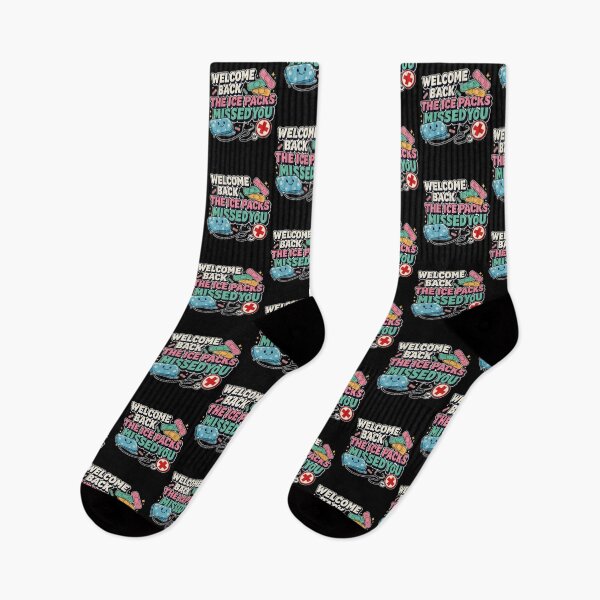 Item preview, Welcome Back The Ice Packs Missed You Nurse Humor designed and sold by Redgiant87x.
