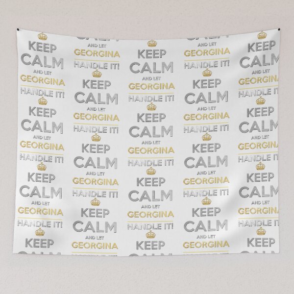 Item preview, Georgina Name -  Keep Calm And Let Georgina Handle It designed and sold by haywardfelicid.