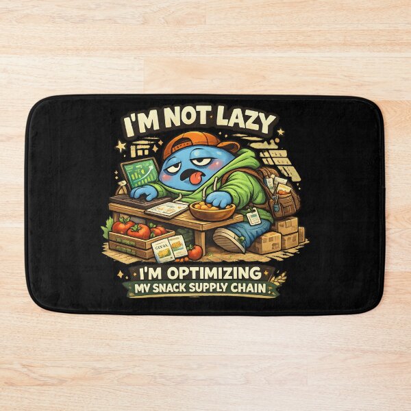 Item preview, Funny Optimizing My Snack Supply Chain I'm Not Lazy Work Humor designed and sold by MCV-Designs.