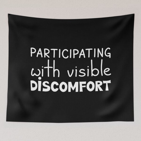 Item preview, Participating With Visible Discomfort, Funny Introvert Quote designed and sold by Mooi Studio.