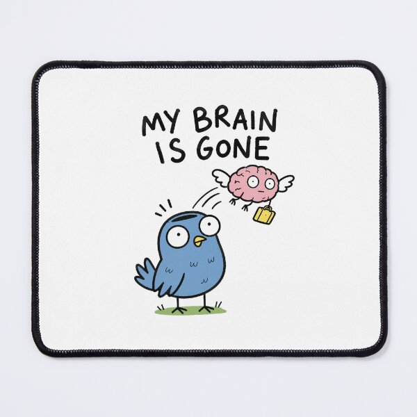 Item preview, My Brain Is Gone School Meme designed and sold by MonkiFlipp.
