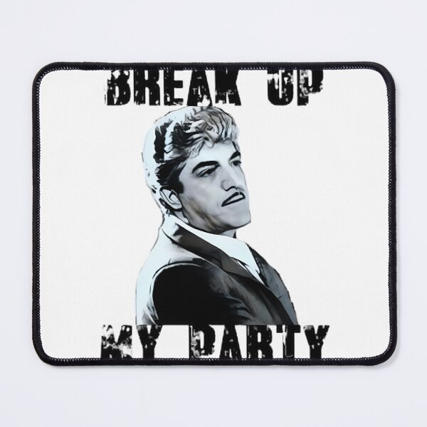 Item preview, Break Up My Party Funny Retro Vibe Design | Perfect Gift For You And Friends designed and sold by premkumarb14.