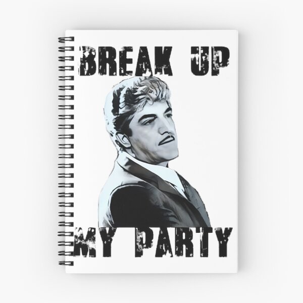 Item preview, Break Up My Party Funny Retro Vibe Design | Perfect Gift For You And Friends designed and sold by premkumarb14.