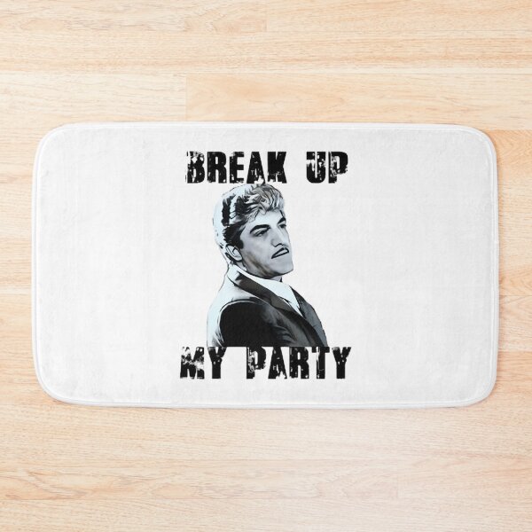 Item preview, Break Up My Party Funny Retro Vibe Design | Perfect Gift For You And Friends designed and sold by premkumarb14.