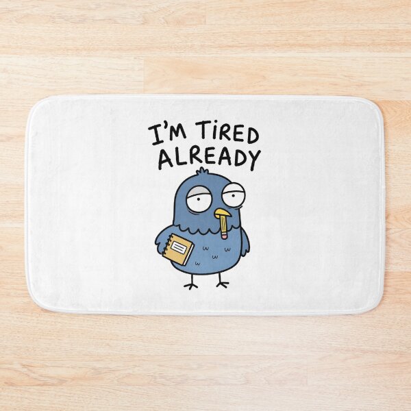 Item preview, I'm Tired Already School Meme designed and sold by MonkiFlipp.