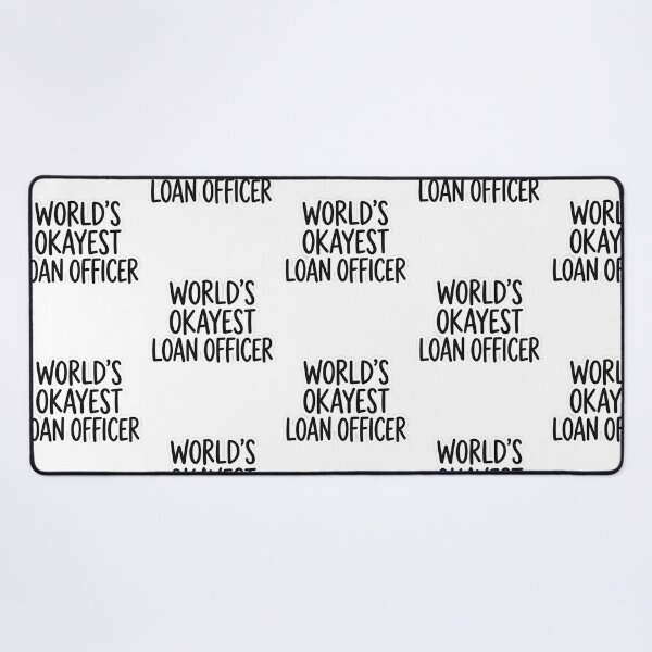 Item preview, World's Okayest Loan Officer Funny Office Humor Mortgage Banker Quote designed and sold by raedattia.
