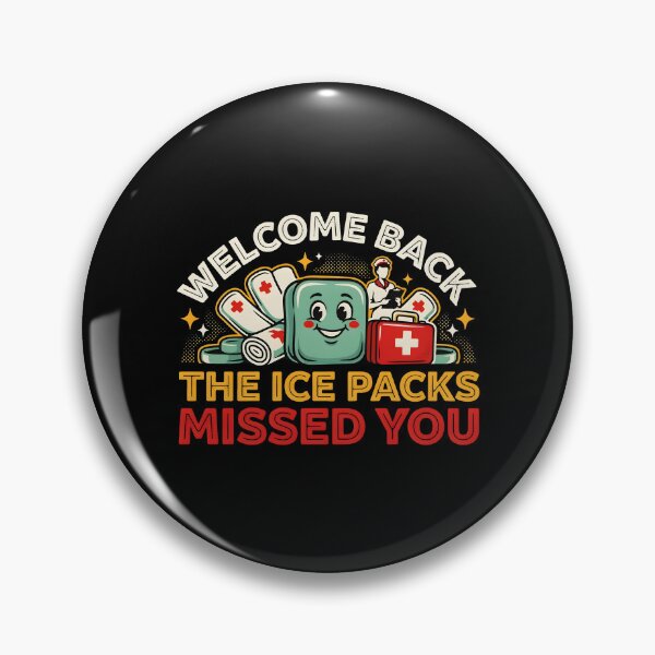Item preview, Welcome Back The Ice Packs Missed You School Nurse Life designed and sold by Redgiant87x.
