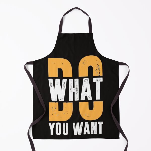 Item preview, Do What You Want designed and sold by RajDeals.