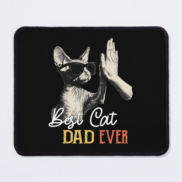 Item preview, Best Cat DAD EVER Sphynx High Five designed and sold by Dmo3HarkoArt.