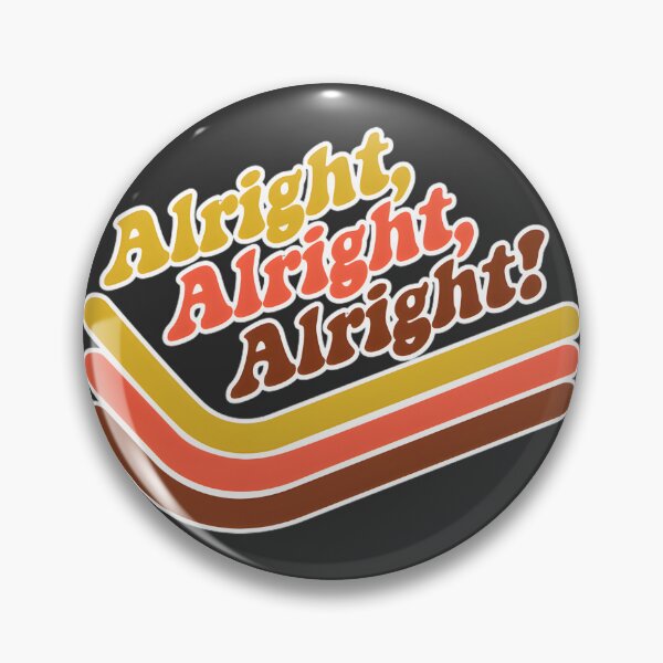 Item preview, Alright Alright Alright Vintage Retro 70S Style Movie Quote Aesthetic | Best Buy designed and sold by lalzy.