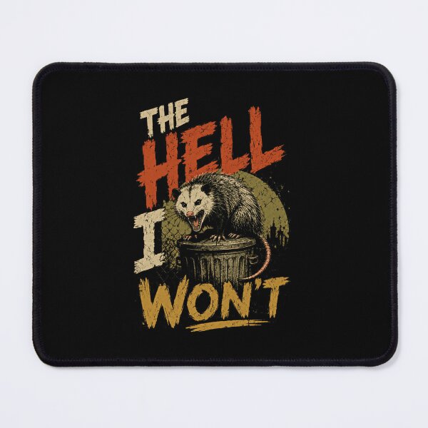 Item preview, The Hell I Won't Opossum Defiant Attitude Wild Animal designed and sold by RetroMini2026.
