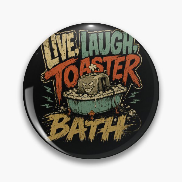 Item preview, Live Laugh Toaster Bath Dark Humor Sarcastic Edgy Morbid designed and sold by HumansStuck12.