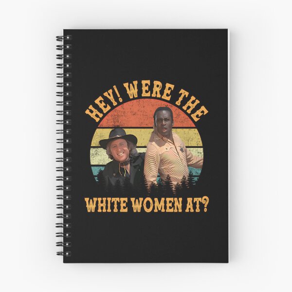 Item preview, Blazing Saddles Hey Where The White Women At Vintage Comedy Art designed and sold by MichasBenson.