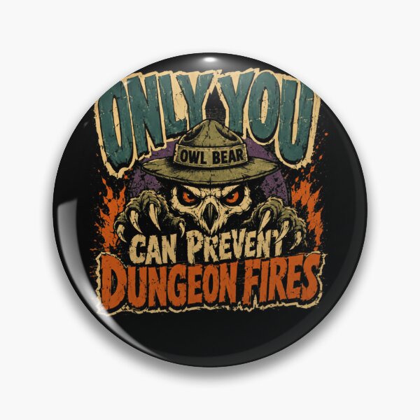 Item preview, Only You Can Prevent Dungeon Fires Owl Bear Dungeons And Dragons Gamer Tabletop RPG designed and sold by HumansStuck12.