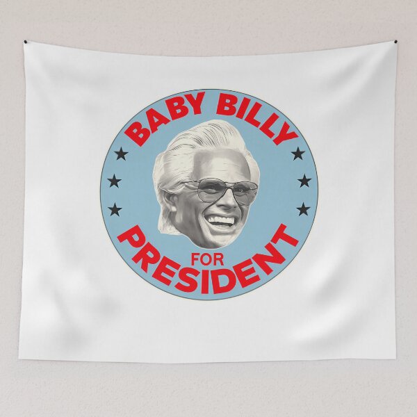 Item preview, Baby Billy For President designed and sold by nguyenconguan80.