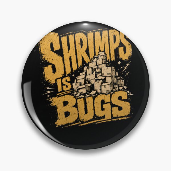 Item preview, Shrimps Is Bugs Picky Eater Food Humor designed and sold by HumansStuck12.