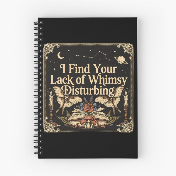 Item preview, I Find Your Lack of Whimsy Disturbing Whimsigoth Gothic Humor designed and sold by Redgiant87x.