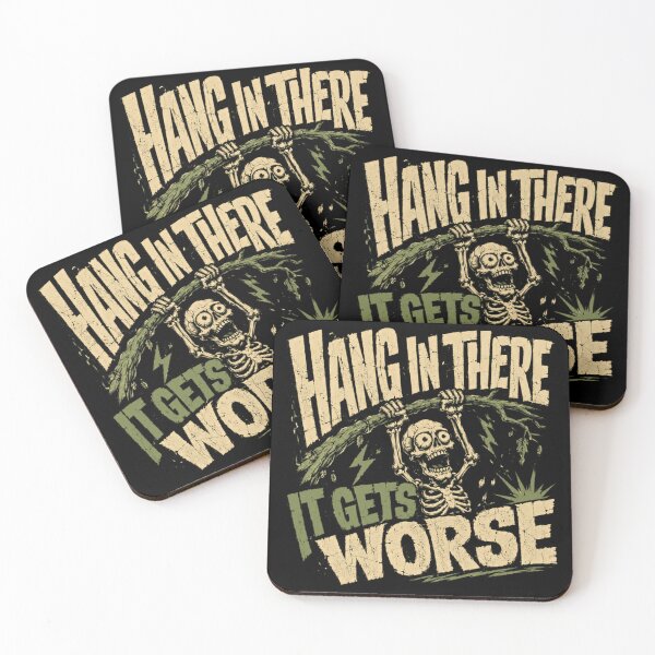 Item preview, Hang In There It Gets Worse Dark Humor Sarcastic Pessimist Funny Quote designed and sold by RetroMini2026.