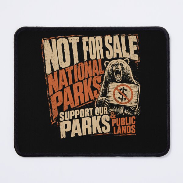 Item preview, Not For Sale National Parks Support Our Parks & Public Lands Conservation Nature Lover designed and sold by HumansStuck12.