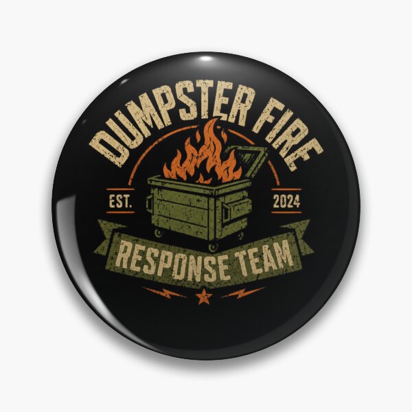 Item preview, Dumpster Fire Response Team Est 2024 Sarcastic Humor Current Events designed and sold by RetroMini2026.