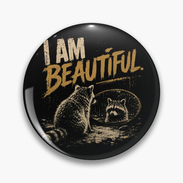 Item preview, I Am Beautiful Raccoon Animal Self Love Confidence designed and sold by RetroMini2026.