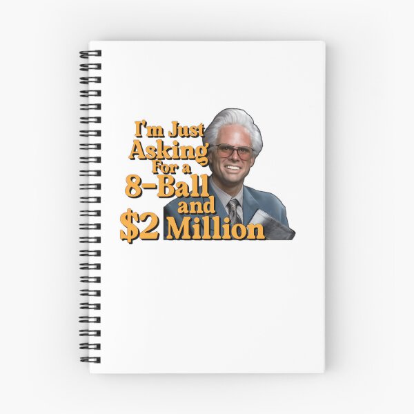 Item preview, Baby Billy I'm Just Asking For A 8 Ball And $2 Million Funny Quote designed and sold by nguyenconguan80.