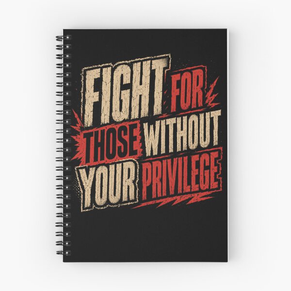 Item preview, Fight For Those Without Your Privilege Activism Advocate Social Justice designed and sold by HumansStuck12.