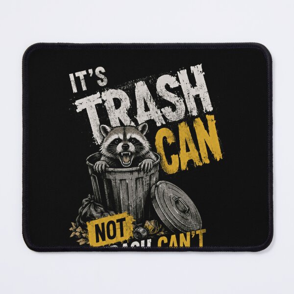 Item preview, It's Trash Can Not Trash Can't Raccoon Wildlife Animal Humor designed and sold by RetroMini2026.