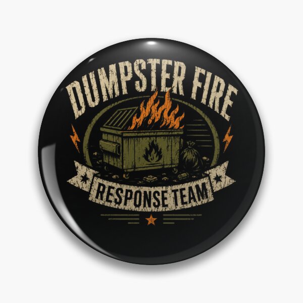 Item preview, Dumpster Fire Response Team Meme Chaos Sarcasm designed and sold by RetroMini2026.