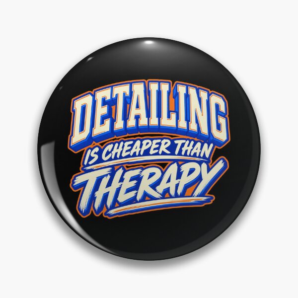 Item preview, Detailing Is Cheaper Than Therapy Car Care Humor designed and sold by PWD-Design.