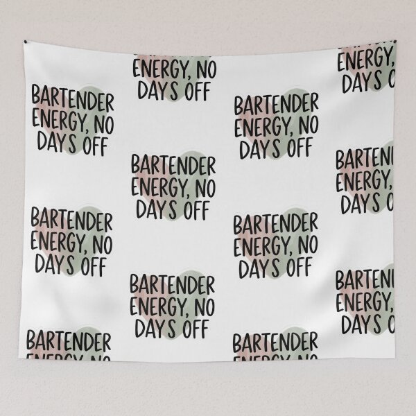 Item preview, Bartender Energy No Days Off Funny Service Industry Hustle Quote designed and sold by raedattia.