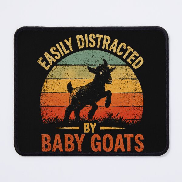 Item preview, Easily Distracted By Baby Goats Goat Lover Farm Animal designed and sold by SkeletonsDanger.