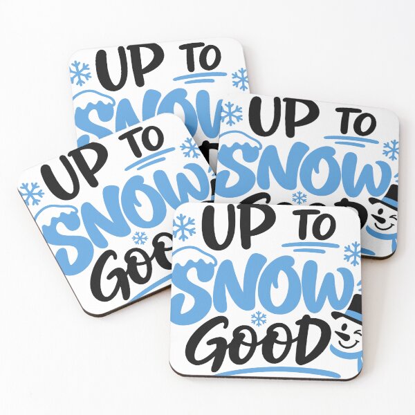 Item preview, Up To Snow Good – Funny Winter Snowman Design designed and sold by BackTWO.