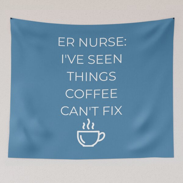 Artikelvorschau, ER Nurse, I've Seen Things Coffee Can't Fix Gift entworfen und verkauft von Zyvora-merch.