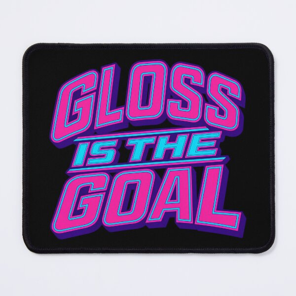 Item preview, Gloss Is the Goal Show Car Finish designed and sold by PWD-Design.