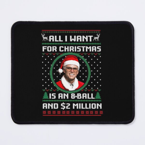 Item preview, Baby Billy All I Want For Christmas Is A 8-Ball And 2 Million Christmas designed and sold by JamieFmorriSS.