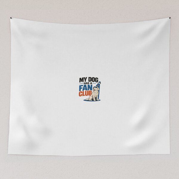 Item preview, My Dog Has a Fan Club Funny Dog Design designed and sold by FunPurchase.
