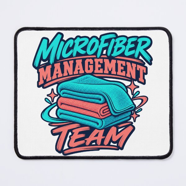 Item preview, Microfiber Management Team Detailing Humor designed and sold by PWD-Design.