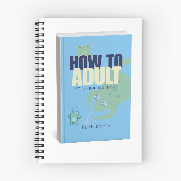 Item preview, How to Adult – Still Figuring It Out Funny Frog Design designed and sold by Palette & Hue.