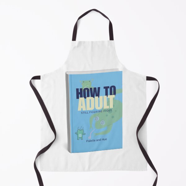 Item preview, How to Adult – Still Figuring It Out Funny Frog Design designed and sold by Palette & Hue.