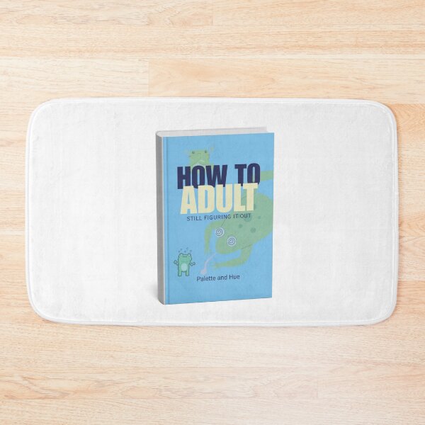 Item preview, How to Adult – Still Figuring It Out Funny Frog Design designed and sold by Palette & Hue.