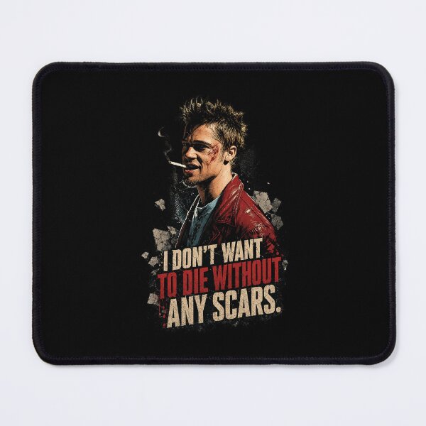 Item preview, I Don’t Want to Die Without Any Scars.- Tyler Durden designed and sold by Reggiano.