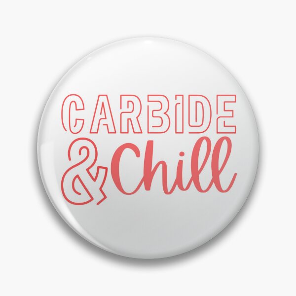 Item preview, Carbide & Chill designed and sold by Tuff-Tags.