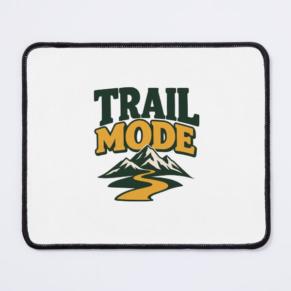 Item preview, Trail Mode Outdoor Hiking Design designed and sold by FunPurchase.